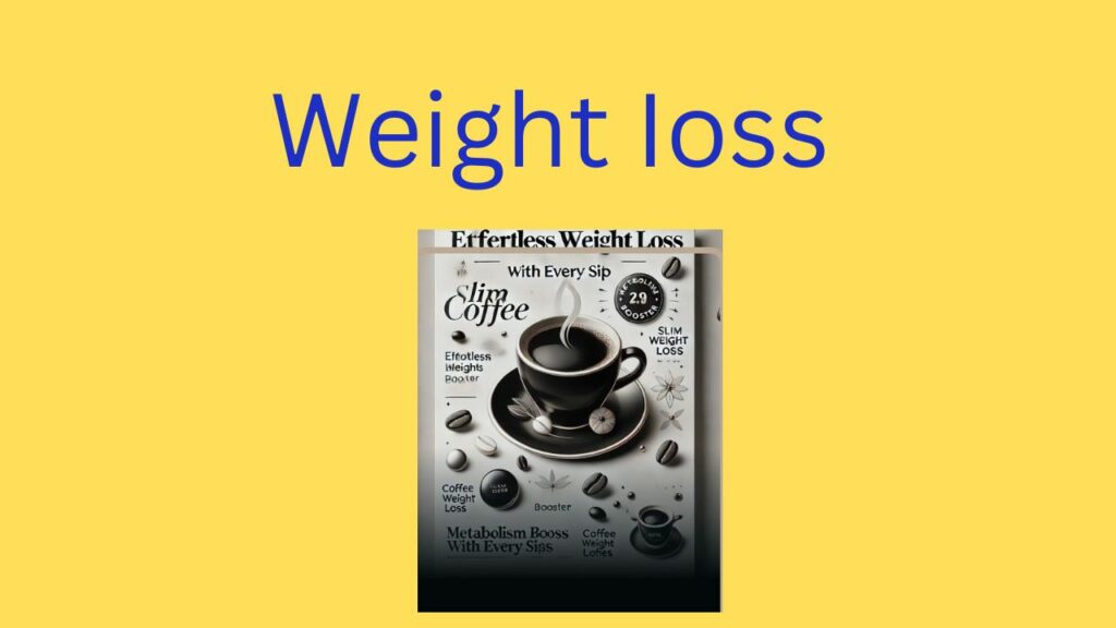 Coffee for Weight Loss